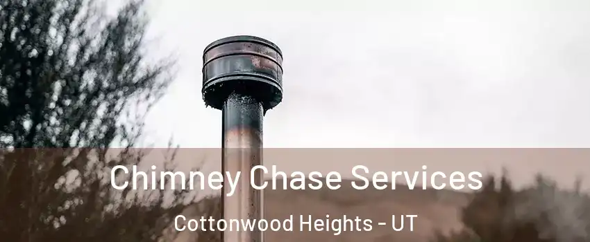  Chimney Chase Services Cottonwood Heights - UT