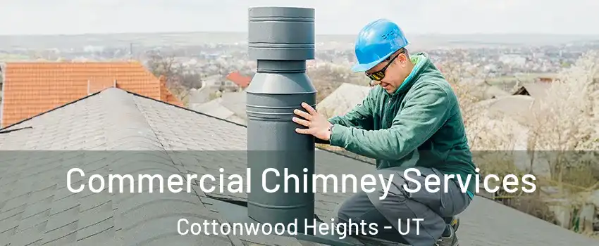  Commercial Chimney Services Cottonwood Heights - UT