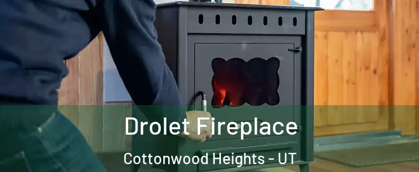  Drolet Fireplace Cottonwood Heights - UT