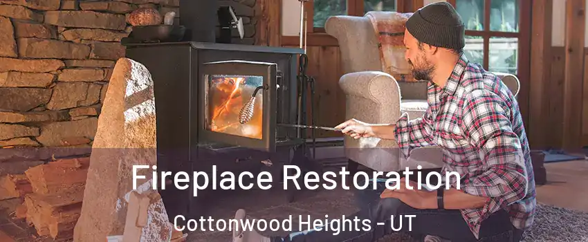  Fireplace Restoration Cottonwood Heights - UT
