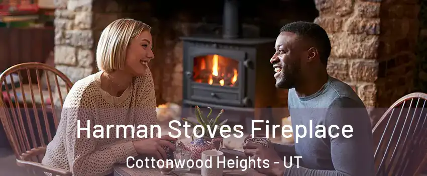  Harman Stoves Fireplace Cottonwood Heights - UT