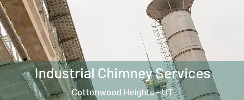  Industrial Chimney Services Cottonwood Heights - UT