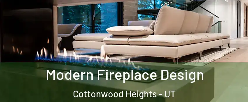  Modern Fireplace Design Cottonwood Heights - UT